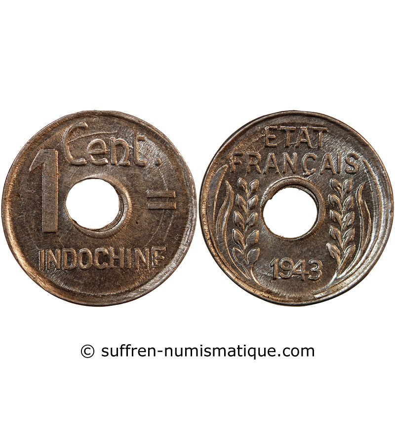 INDOCHINE FRANCAISE, ETAT FRANCAIS - 1 CENTIME 1943
