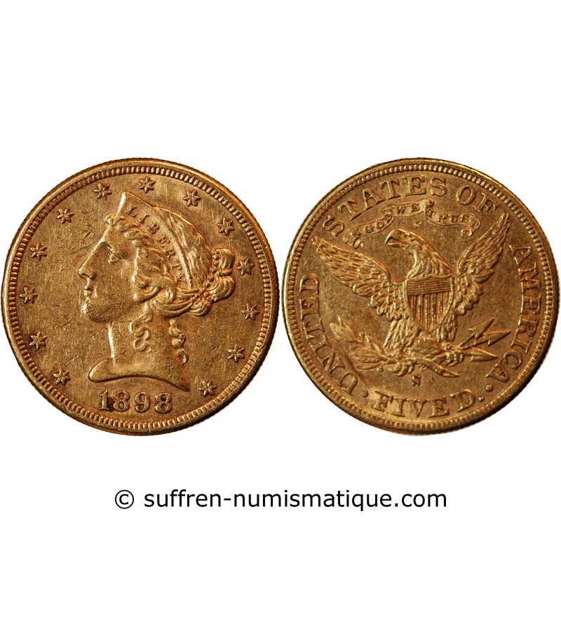 USA, LIBERTY - 5 DOLLARS OR 1898 S AN FRANCISCO