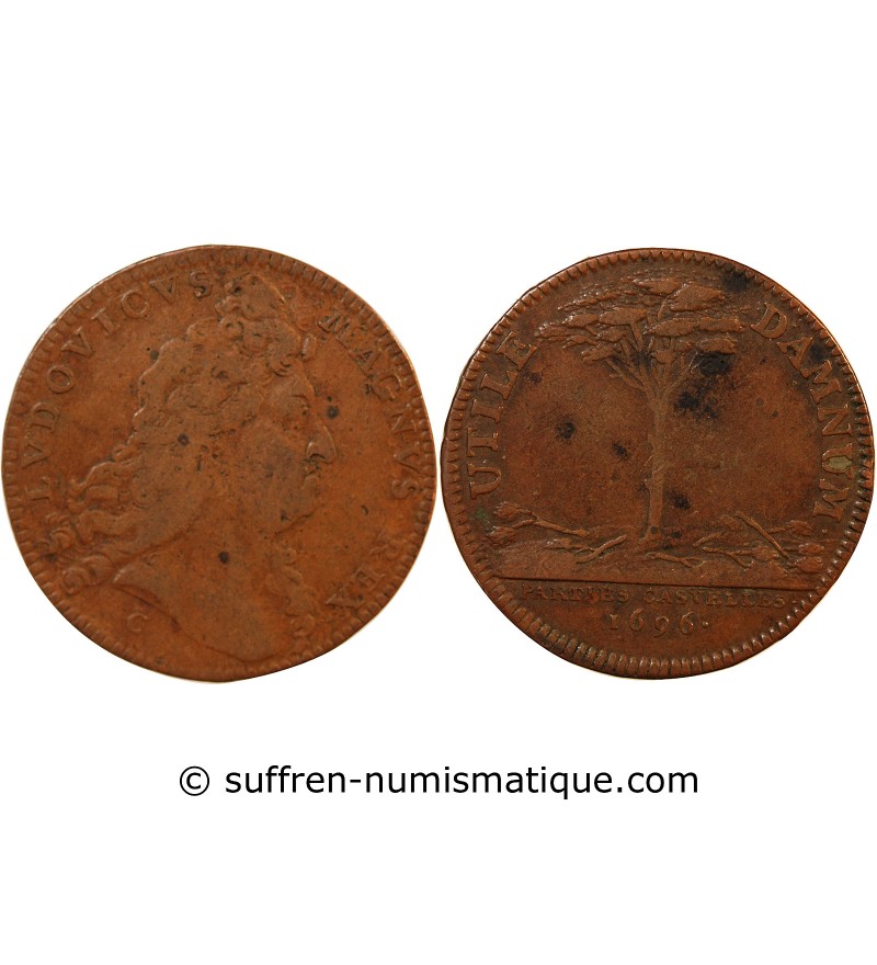 PARTIES CASUELLES, LOUIS XIV - JETON CUIVRE 1696