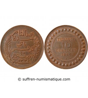 TUNISIE, MUHAMMAD AL-NASIR - 10 CENTIMES 1916 A PARIS