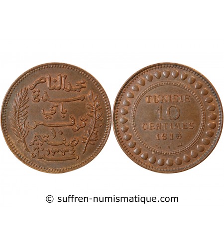 TUNISIE, MUHAMMAD AL-NASIR - 10 CENTIMES 1916 A PARIS