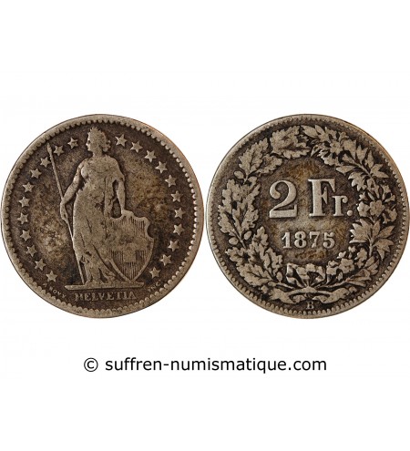 SUISSE - 2 FRANCS ARGENT 1875 B BERNE