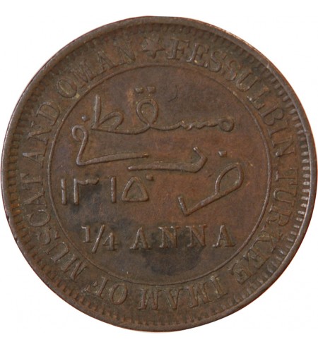 MUSCAT ET OMAN, FAISAL BIN TURKEE - 1/4 ANNA 1316 (1899)