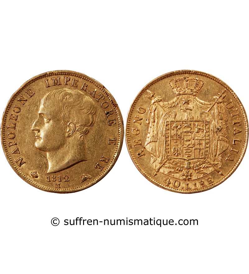 ITALIE, NAPOLEON﻿ 1er - 40 LIRE OR 1812 M MILAN