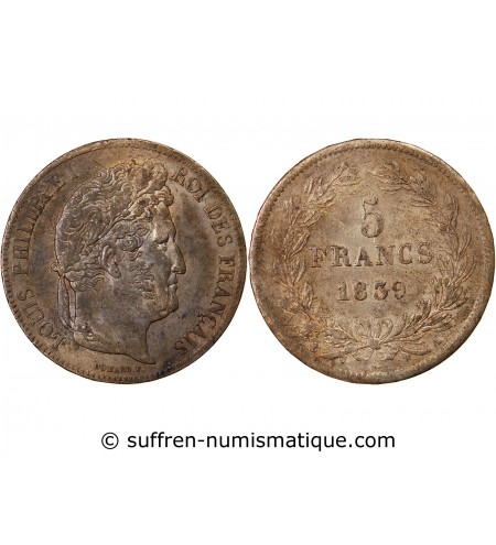 LOUIS PHILIPPE﻿ - 5 FRANCS ARGENT 1839 A PARIS "Type Domard, Tr relief"
