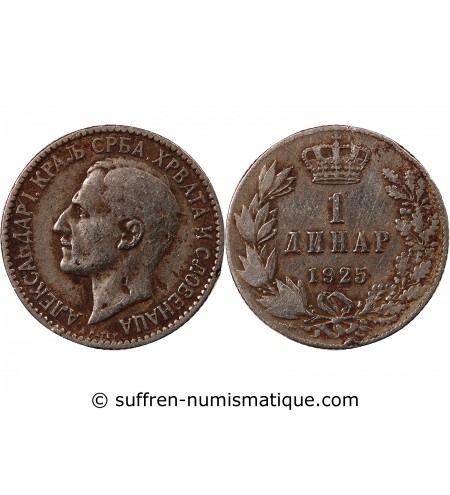 YOUGOSLAVIE, ALEXANDRE Ier - 1 DINAR 1925 POISSY
