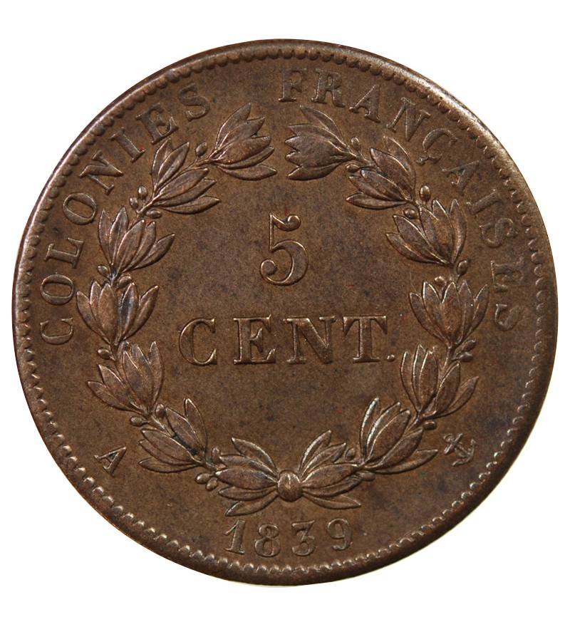 COLONIES FRANCAISES, GUADELOUPE, LOUIS-PHILIPPE - 5 CENTIMES 1839 A PARIS