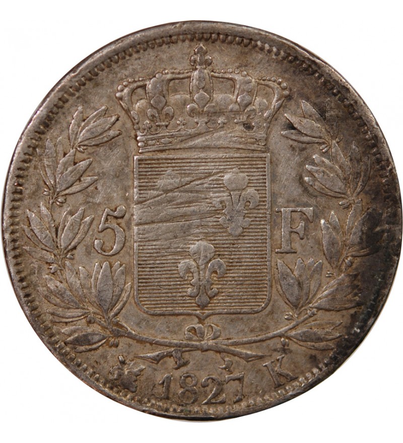 CHARLES X - 5 FRANCS ARGENT 1827 K BORDEAUX