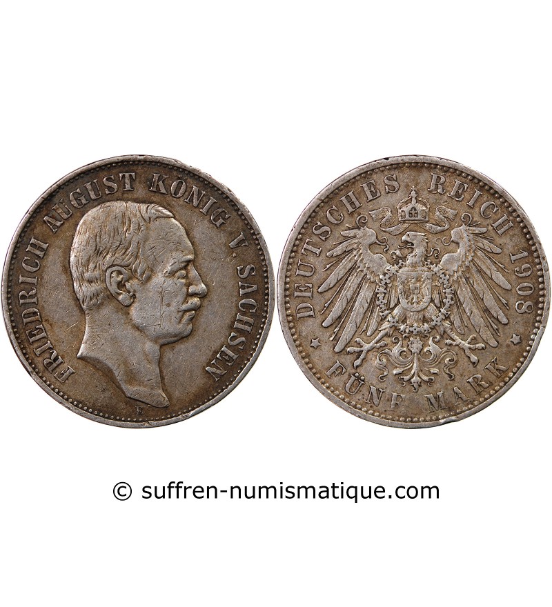 ALLEMAGNE, SAXE, FRIEDRICH AUGUST III - 5 MARK ARGENT 1908 E MULDENHÜTTEN