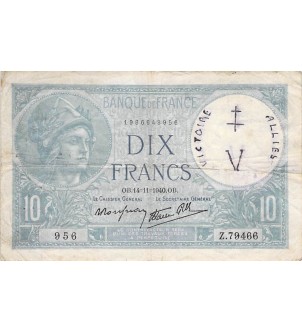 FRANCE - 10 FRANCS MINERVE 14/11/1940 - TB écrit "Boches vaincus" 2
