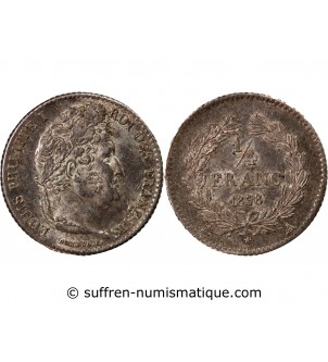 LOUIS PHILIPPE﻿ - 1/4 FRANC ARGENT 1838 A PARIS