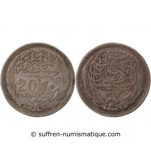 EGYPTE, HUSSEIN KAMIL - 20 PIASTRES ARGENT 1916