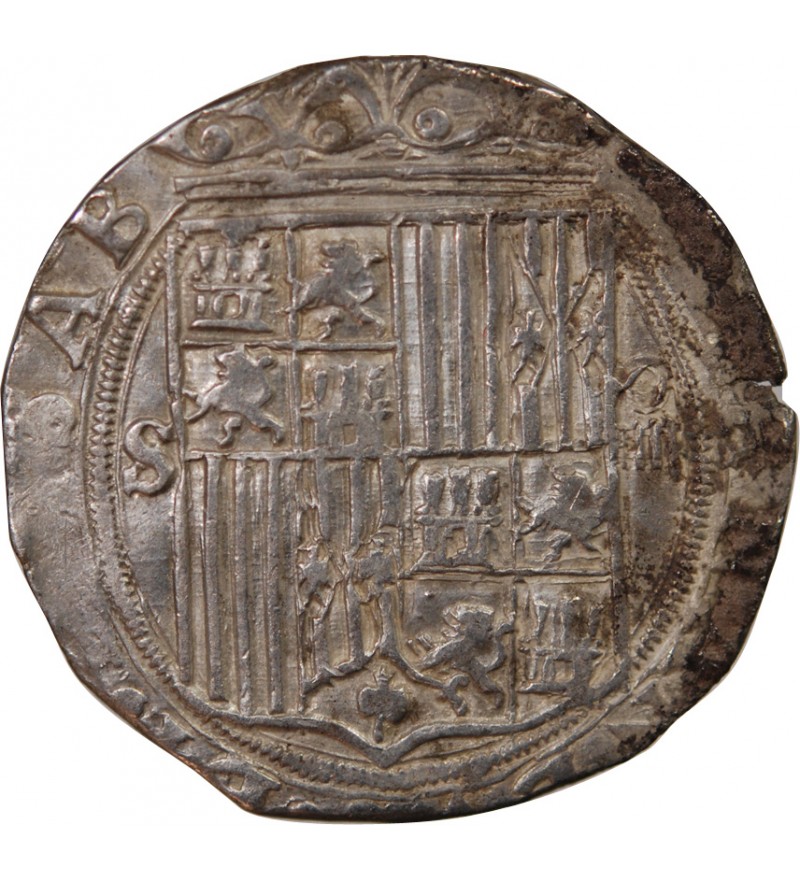 ESPAGNE, FERDINAND II ET ISABELLE - 4 REALES ARGENT 1497-1566 SEVILLE