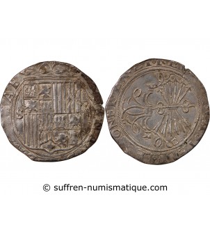 ESPAGNE, FERDINAND II ET ISABELLE - 4 REALES ARGENT 1497-1566 SEVILLE