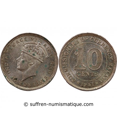 MALAISIE OCCIDENTALE, GEORGES VI - 10 CENTS ARGENT 1941
