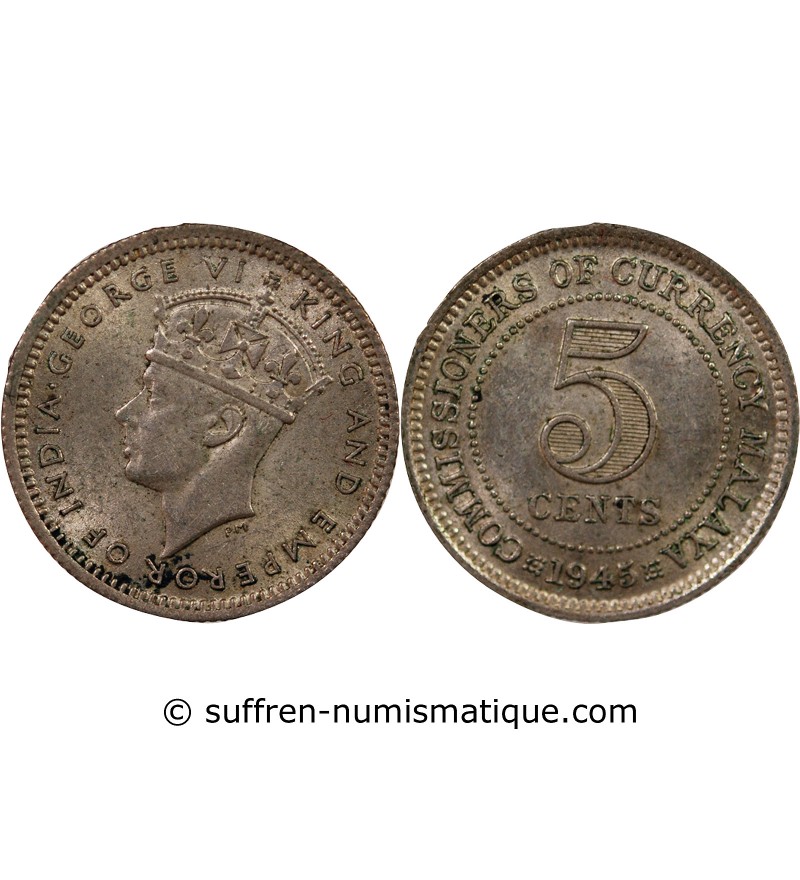 MALAISIE OCCIDENTALE, GEORGES VI - 5 CENTS ARGENT 1945