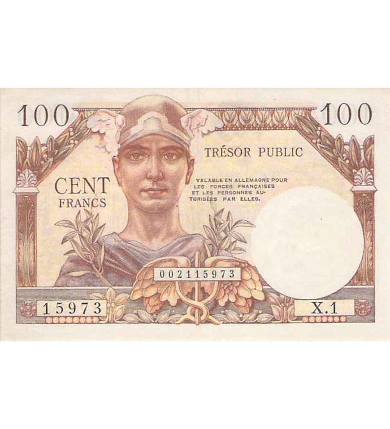 TRÉSOR FRANÇAIS, TERRITOIRES OCCUPÉS - 100 FRANCS 1947 - SÉRIE X.1 - PSUP