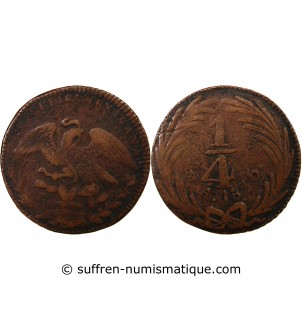 MEXIQUE - 1/4 REAL 1835 MEXICO