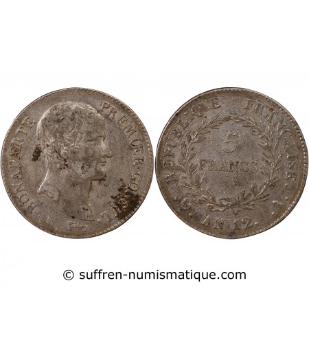 BONAPARTE Ier CONSUL﻿ - 5 FRANCS ARGENT AN 12 A PARIS