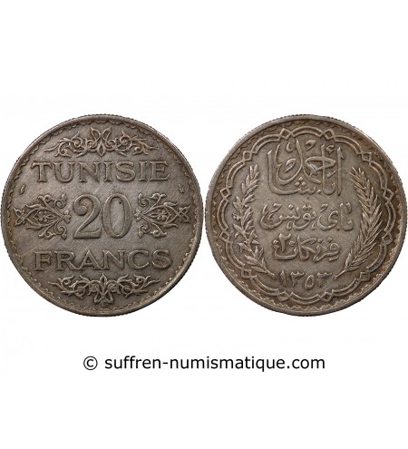 TUNISIE, AHMAD PASHA - 20 FRANCS ARGENT 1353 (1935)