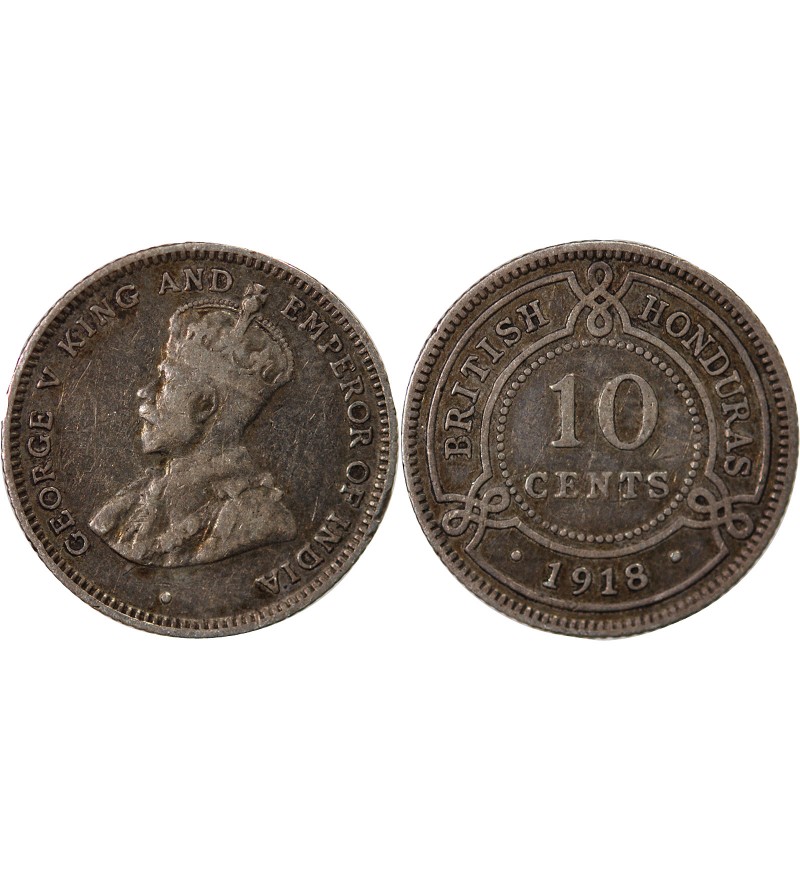 HONDURAS BRITANNIQUE, GEORGES V - 10 CENTS ARGENT 1918