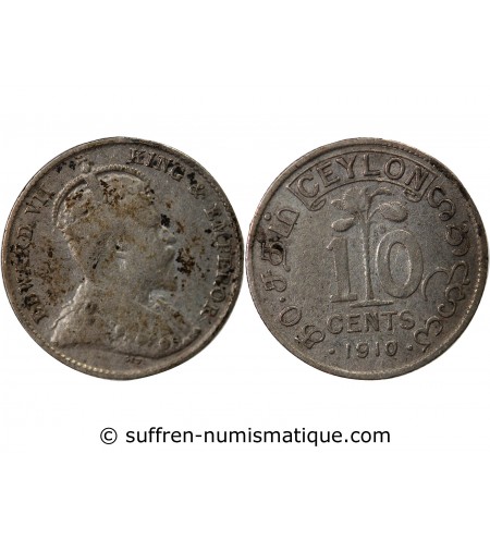 CEYLAN, EDOUARD VII - 10 CENTS ARGENT 1910