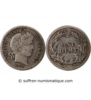 USA - 10 CENTS ARGENT "Barber Dime" 1911 PHILADELPHIE