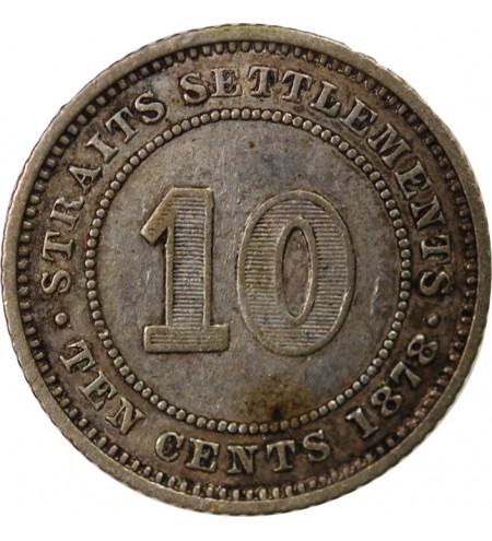 STRAITS SETTLEMENTS, VICTORIA - 10 CENTS ARGENT 1878