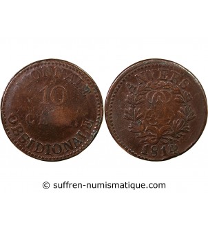 SIEGE D'ANVERS, LOUIS XVIII﻿ - 10 CENTIMES 1814