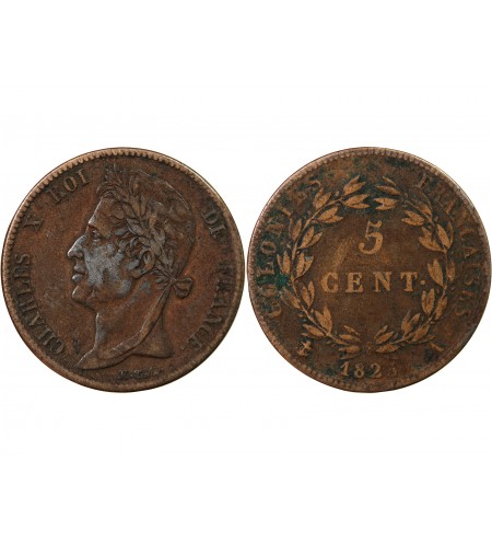 COLONIES FRANCAISES, CHARLES X - 5 CENTIMES 1825 A PARIS