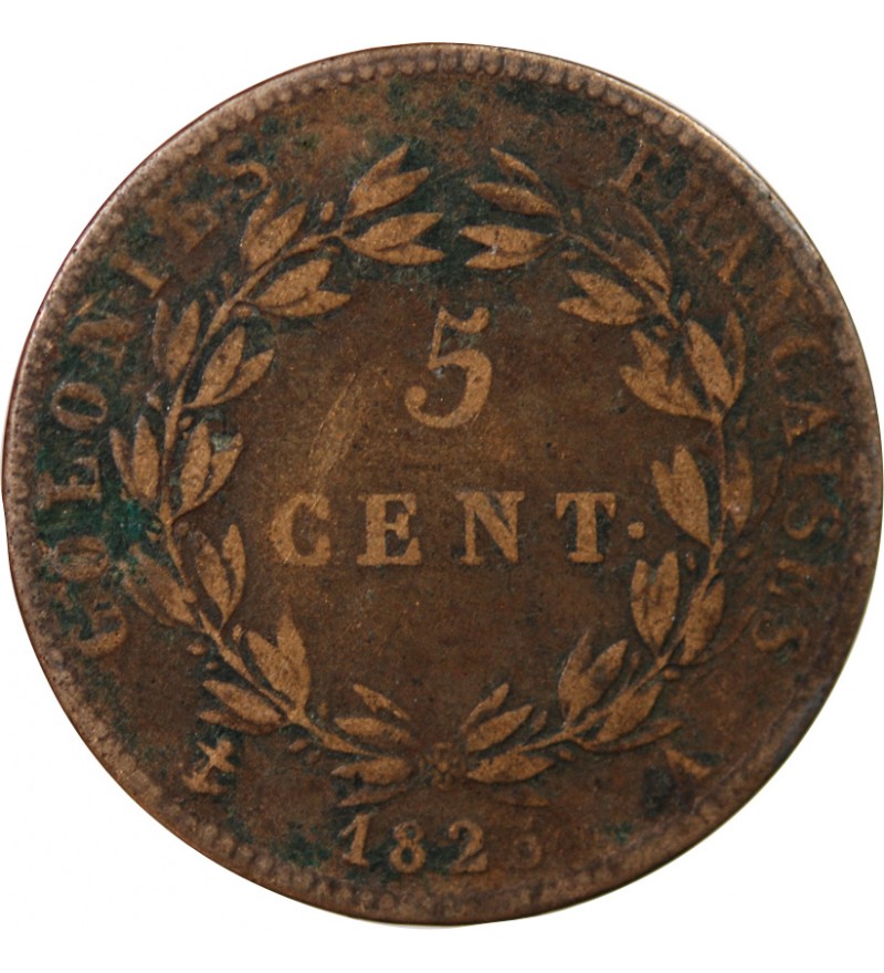 COLONIES FRANCAISES, CHARLES X - 5 CENTIMES 1825 A PARIS