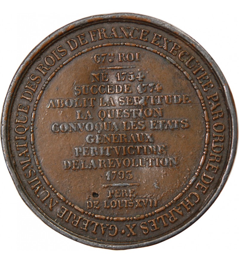 GALERIE NUMISMATIQUE DES ROIS DE FRANCE, LOUIS XVI - MÉDAILLE 1836 / 1840