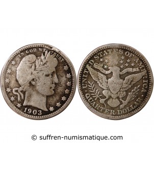USA - 25 CENTS ARGENT "Barber Quarter" 1903 PHILADELPHIE