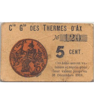 COMPAGNIE GENERALE DES THERMES D'AX - 5 CENTIMES 1918 - TTB 2