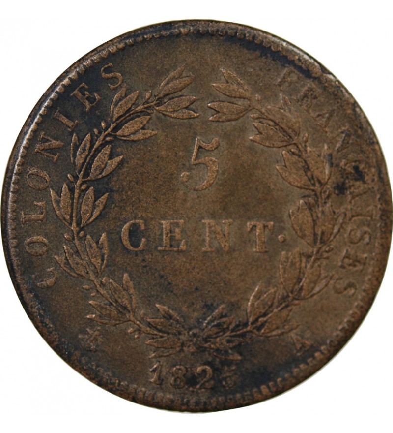 COLONIES FRANCAISES, CHARLES X - 5 CENTIMES 1825 A PARIS