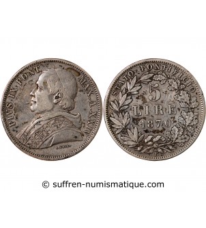 VATICAN, PIE IX - 5 LIRE 1870 R ROME AN XXIV