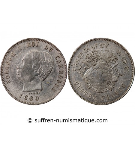 CAMBODGE, NORODOM Ier - 4 FRANCS ARGENT 1860