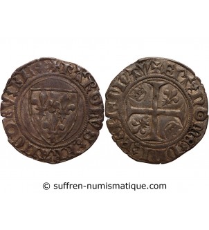 CHARLES VI﻿ LE FOU - BLANC "Dit Guénar" SAINTE MENEHOULD 1380 / 1422﻿