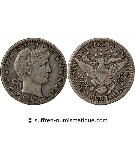 USA - 25 CENTS ARGENT "Barber Quarter" 1915 DENVER