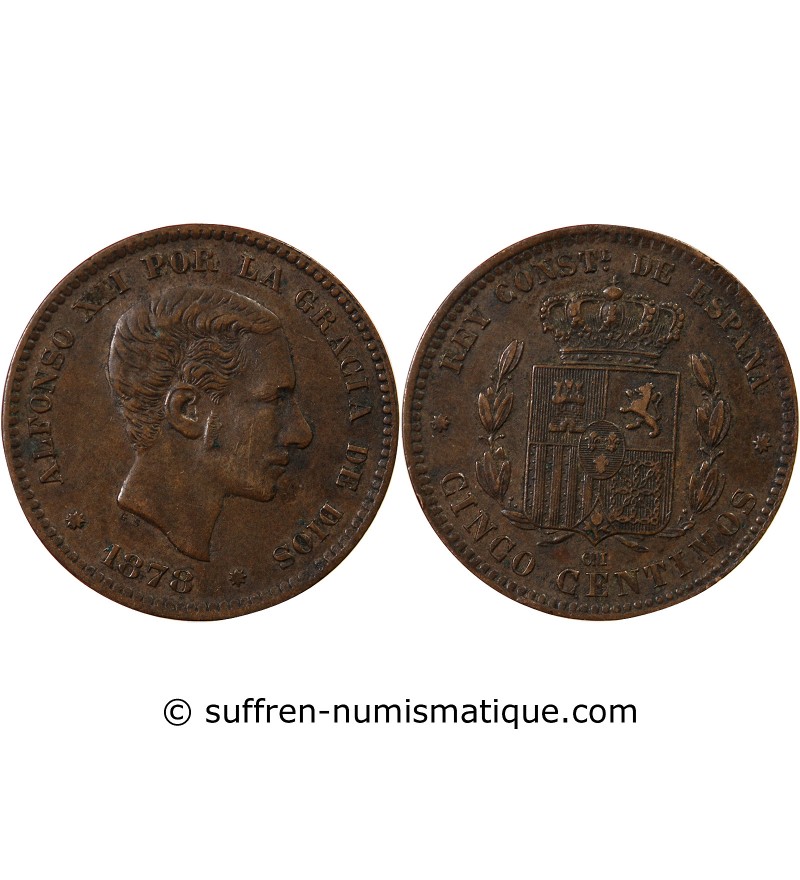 ESPAGNE, ALPHONSE XII - 5 CENTIMOS 1878 OM