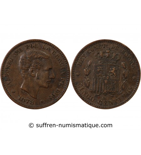 ESPAGNE, ALPHONSE XII - 5 CENTIMOS 1878 OM
