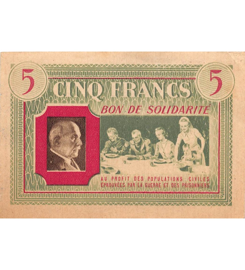 ETAT FRANCAIS, MARECHAL PETAIN - BON DE SOLIDARITE 5 FRANCS 1941 - SUP+