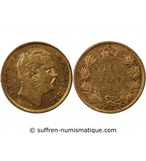 SERBIE, MILAN Ier - 10 DINARA OR 1882 V VIENNE