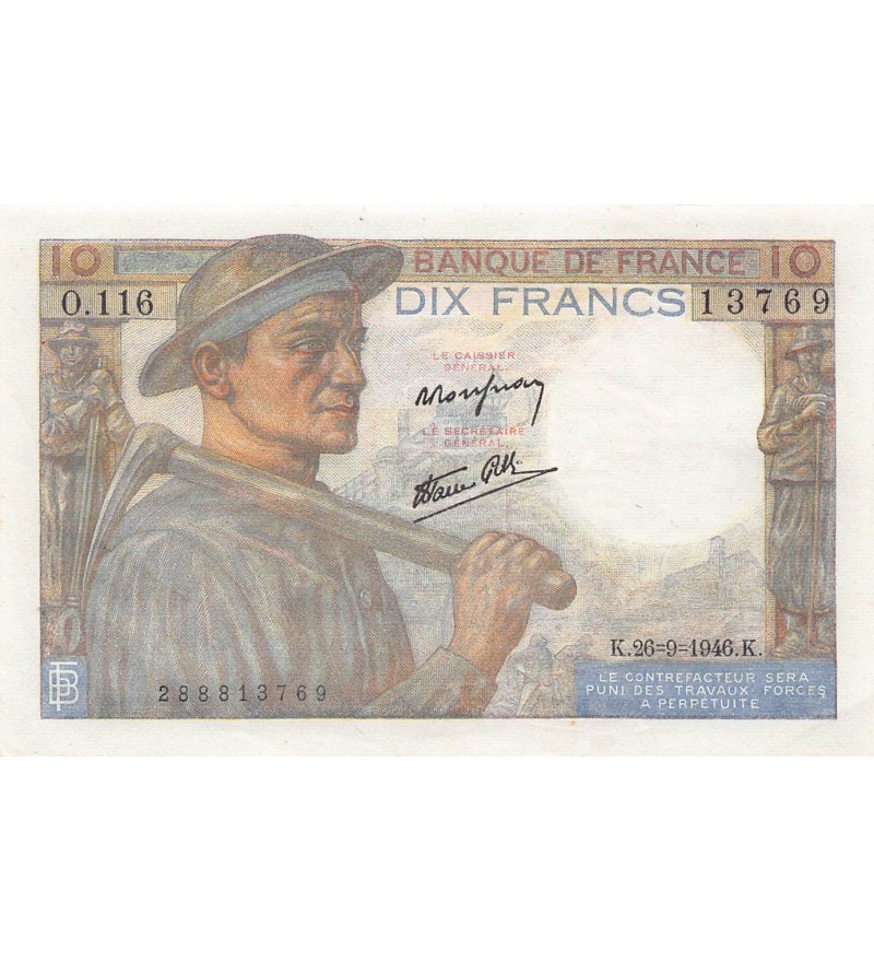 FRANCE, MINEUR - 10 FRANCS 26/09/1946 - SÉRIE O.116 - PSUP