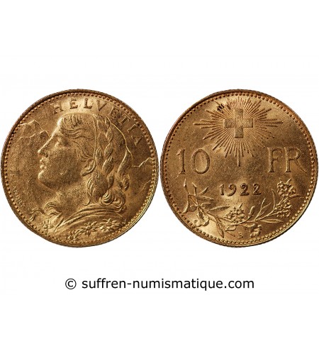 SUISSE, CONFEDERATION HELVETIQUE - 10 FRANCS OR 1922 B