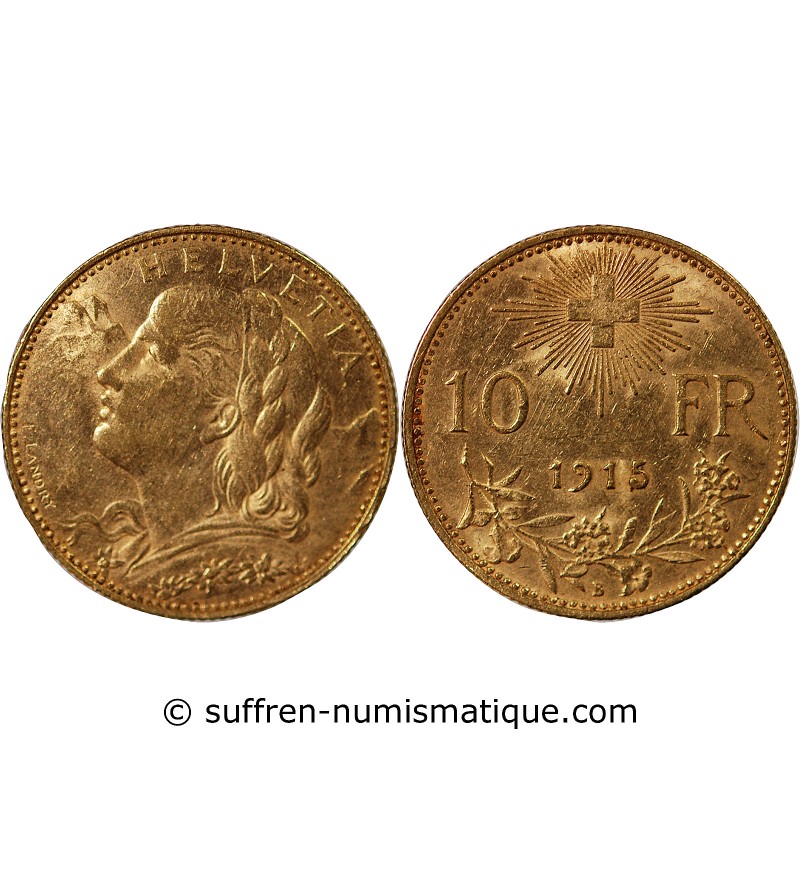 SUISSE, CONFEDERATION HELVETIQUE - 10 FRANCS OR 1915 B