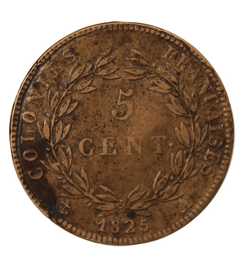 COLONIES FRANCAISES, CHARLES X - 5 CENTIMES 1825 A PARIS