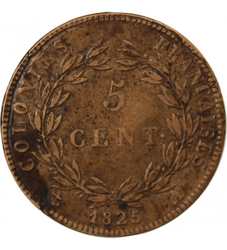 COLONIES FRANCAISES, CHARLES X - 5 CENTIMES 1825 A PARIS
