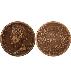 COLONIES FRANCAISES, CHARLES X - 10 CENTIMES 1828 A PARIS 2
