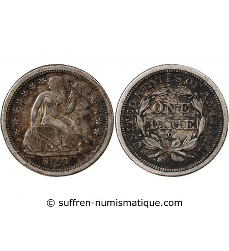 USA - 10 CENTS ARGENT "Seated Liberty Dime" 1841 O NOUVELLE-ORLEANS